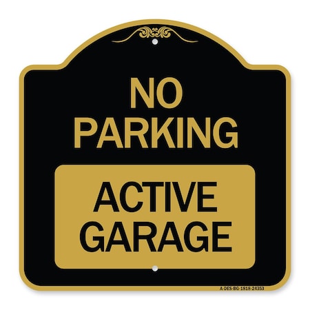 Signmission Designer Series Sign-Active Garage, Black & Gold Aluminum Sign, 18" x 18", BG-1818-24353 A-DES-BG-1818-24353